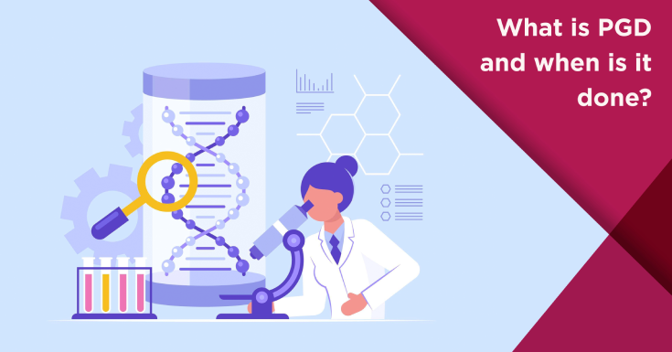 What Is Preimplantation Genetic Diagnosis (PGD) and When Is It Done?