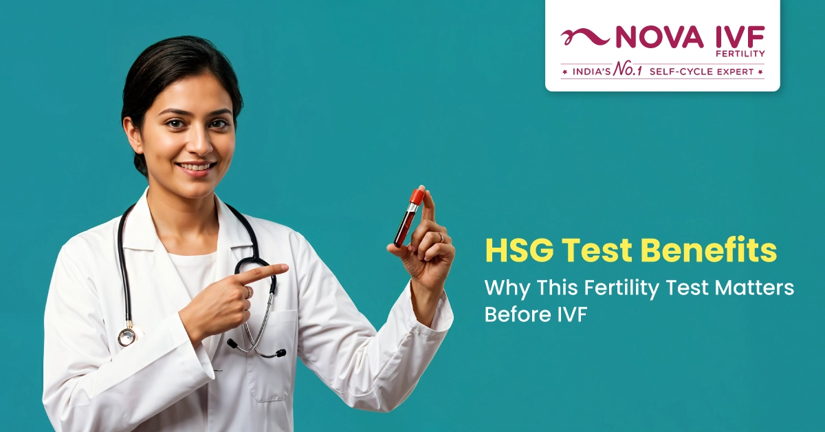 Benefits of the HSG Test: Why This Simple Procedure Can Change Your Fertility Journey