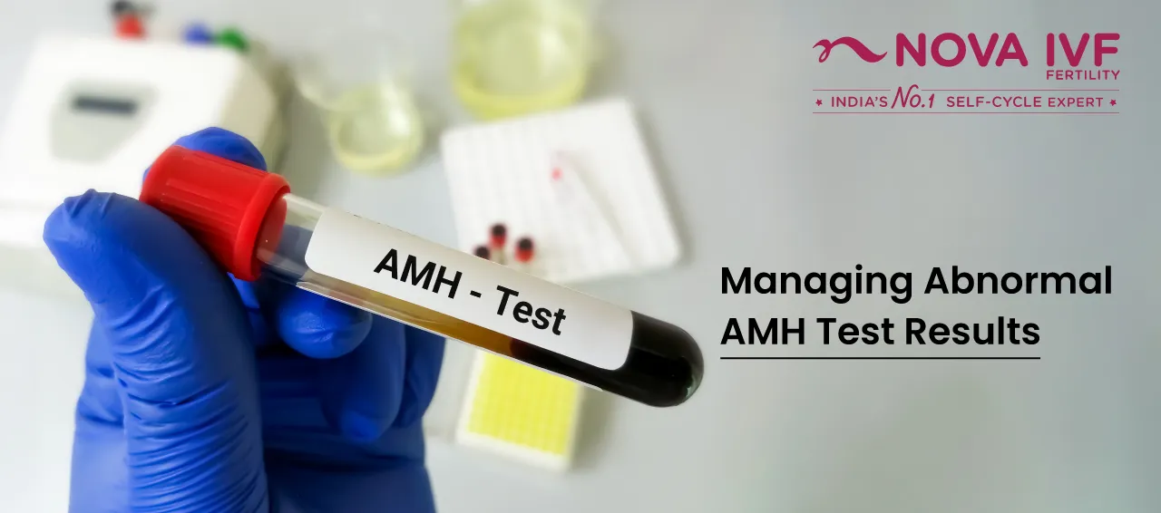 Managing Abnormal AMH Test Results 