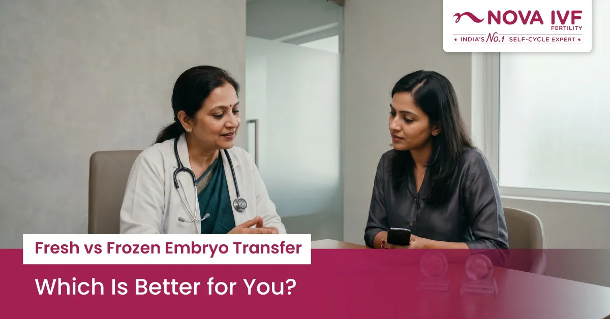 Fresh vs Frozen Embryo Transfer: What the Science Says and Which Option Suits You Best