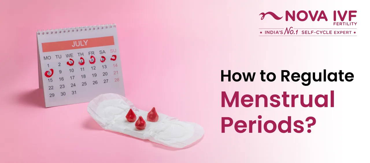 How to Regulate Menstrual Periods?