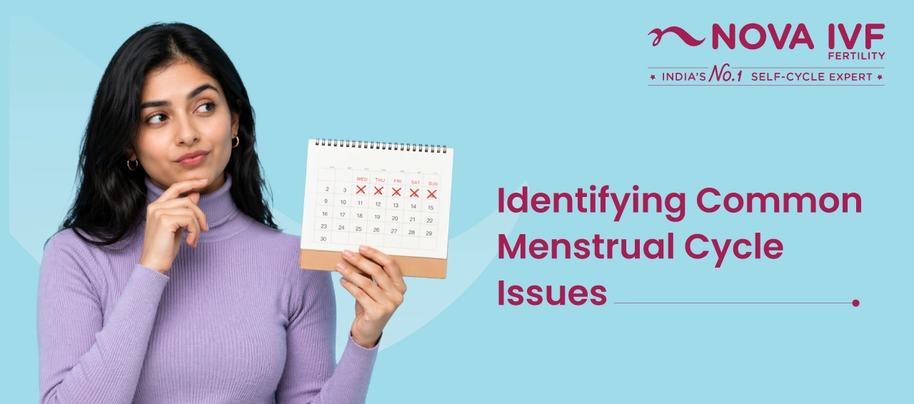 Identifying Common Menstrual Cycle Issues 