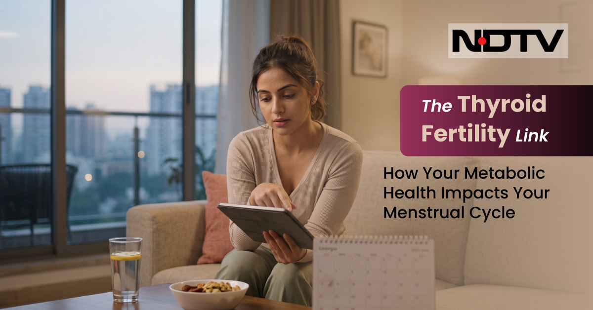 The Thyroid-Fertility Link: How Your Metabolic Health Impacts Your Menstrual Cycle