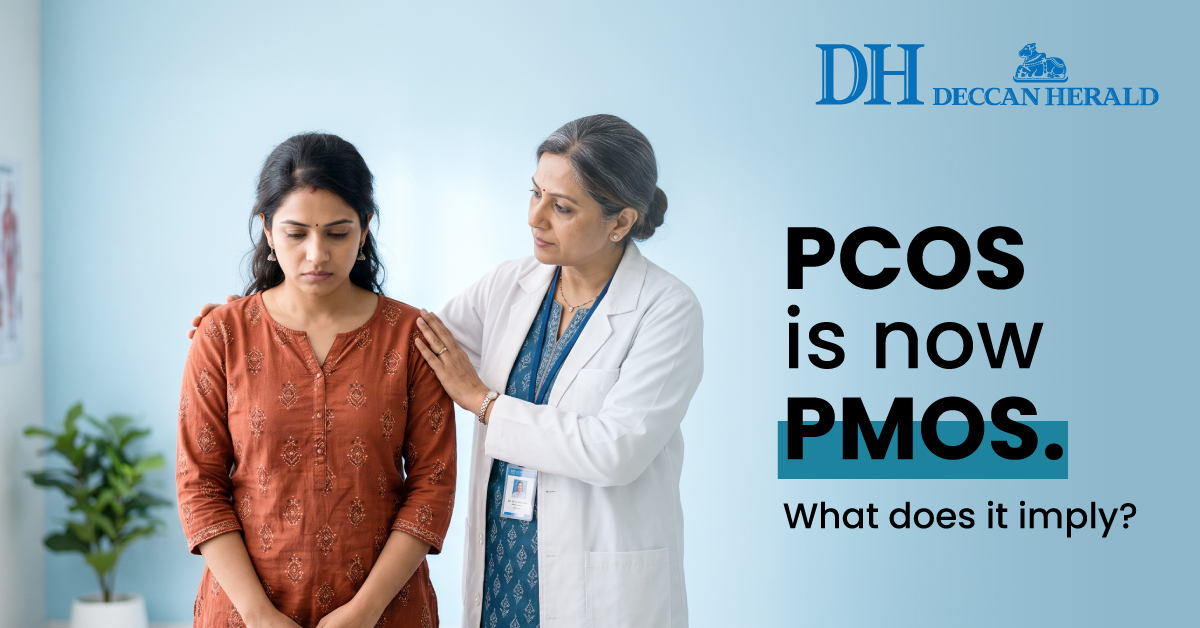 PCOS is now PMOS: What does it imply?