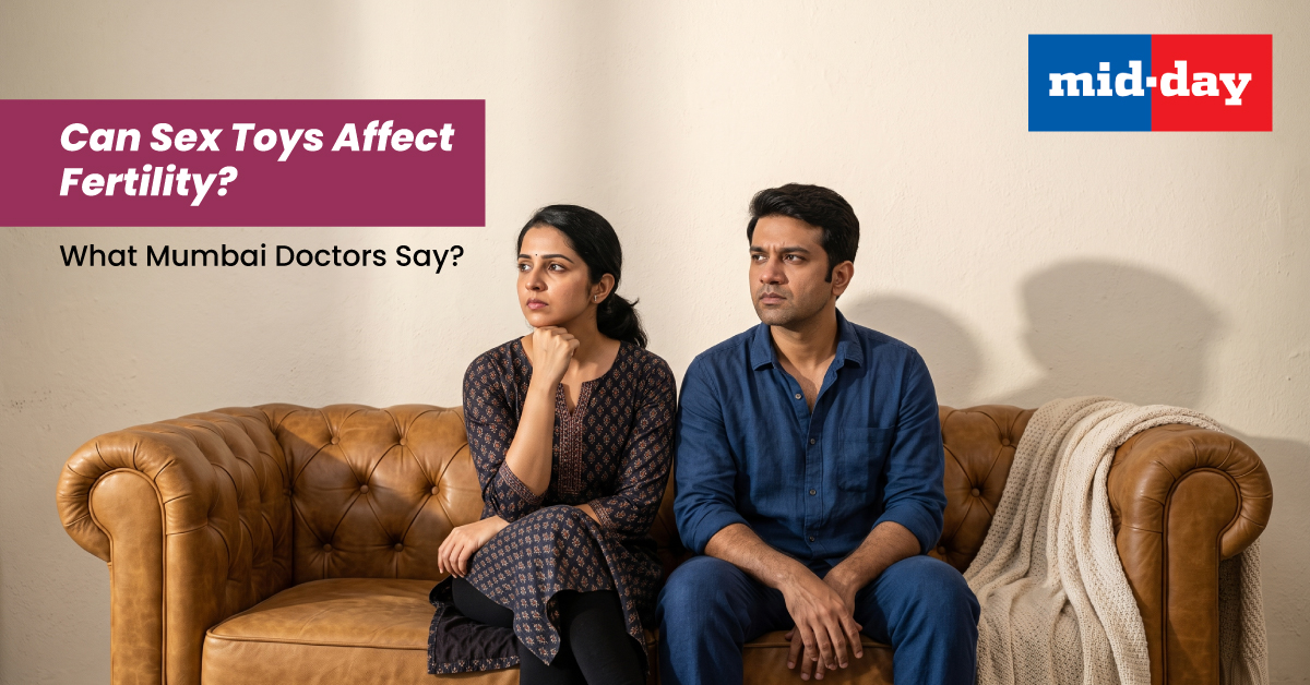 Can Sex Toys Affect Fertility? What Mumbai Doctors Say