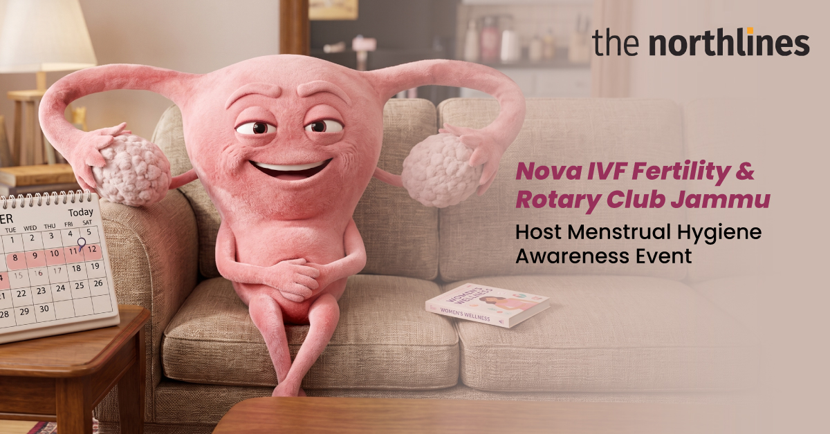 Nova IVF Fertility & Rotary Club Jammu Host Menstrual Hygiene Awareness Event