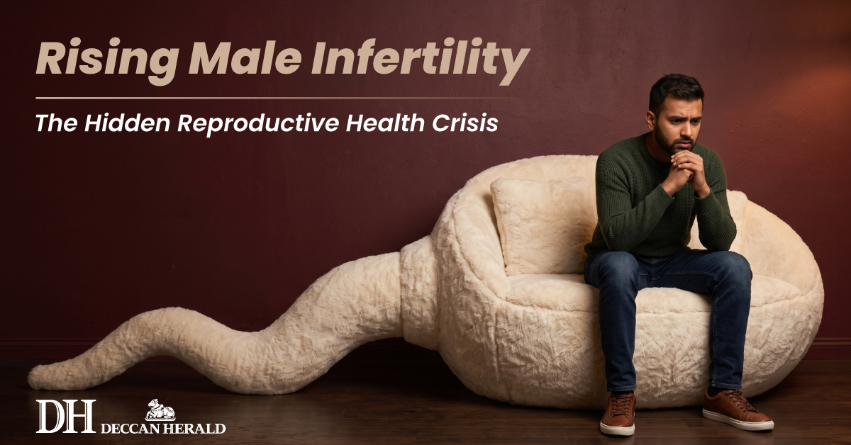Rising Male Infertility: The Hidden Reproductive Health Crisis