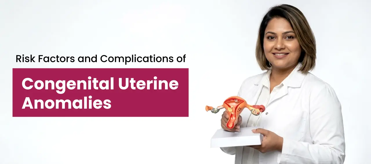  Uterine Abnormalities Symptoms: Diagnosis and Fertility Impact