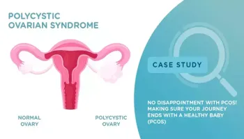 No disappointment with PCOS! Making sure your journey ends with a healthy baby